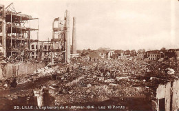 LILLE - L'Explosion Du 11 Janvier 1916 - Les 18 Ponts - Très Bon état - Lille