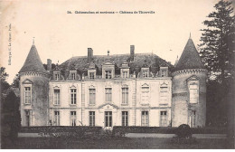 Châteaudun Et Environs - Château De THIERVILLE - Très Bon état - Other & Unclassified