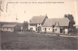 CHAMP DE FEU - Ferme Morel - Refuge Du Ski Club Vosgien Strasbourg - Très Bon état - Andere & Zonder Classificatie