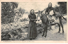 Pyrénées - Paysannes Allant Au Marché - Très Bon état - Sonstige & Ohne Zuordnung