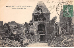 PERONNE 1917 - Porte De Bretagne - Très Bon état - Peronne