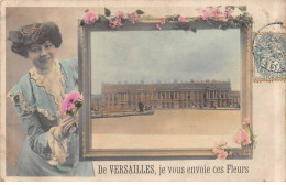 De VERSAILLES Je Vous Envoie Ces Fleurs - état - Versailles (Château)
