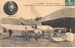 ETAMPES - Nos Officiers Aviateurs - Le Capitaine Félix, Directeur De L'Ecole Militaire - Très Bon état - Etampes