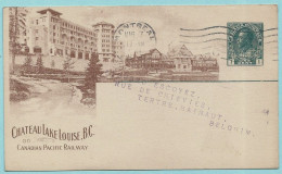 Entier Postal Illustré CANADIAN PACIFIC RAILWAY CIE - CHATEAU LAKE LOUISE - Montreal 07/03/1921 - 1903-1954 De Koningen