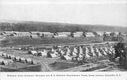 ETAT-UNIS - COLUMBIA - National Army Compagny Barracks And S.C. Nationa Guardsmen's Tents - Camp Jackson -Militaire, GI - Columbia