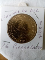 Médaille Touristique Monnaie De Paris MDP 26 Pierrelatte Crocodile 2007 - 2007