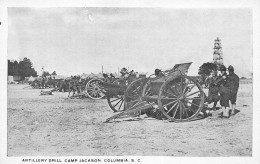 ETAT-UNIS  -  COLUMBIA  -  Artillery Drill  -  Camp Jackson  -  Militaire, GI - Columbia