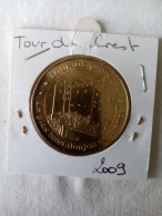 Médaille Touristique Monnaie De Paris MDP 26 Tour De Crest 2009 - 2009