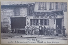 38 CPA CARTE POSTALE ANCIENNE VIENNE ATELIERS DE SERRURERIE ET FERRONNERIE BELOT ROUTE D'AVIGNON DEVANTURE RARE - Vienne