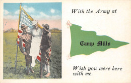 ETAT-UNIS  -  NEW-YORK  -  Camp MILLS  -  With The Army At WWish You Were Here With Me  -    Militaire, GI - Autres & Non Classés