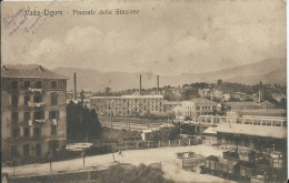 ITALIE -  VADO LIGURE - Piazzale Della Stazione - Autres & Non Classés