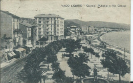 ITALIE -  VADO LIGURE - Giardini Publici E Via Genova - Other & Unclassified