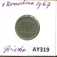 1 DRACHMA 1967 GRIECHENLAND GREECE Münze #AY319.D.A - Greece
