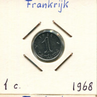 1 CENTIME 1968 FRANCE Coin French Coin #AK972.U.A - 1 Centime