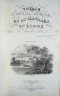 Pichot - Voyage Historique Et Littéraire En Angleterre Et En Écosse. 1825 - 1801-1900