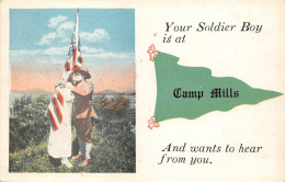 ETAT-UNIS  -  NEW-YORK  -  Camp MILLS  -  Your Soldier Boy Is At And Want To Hear From You  -  Militaire, GI - Autres & Non Classés