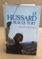 Le Hussard Sur Le Toit - Classic Authors