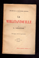 LA MIRLITANTOUILLE Episodes De La Chouannerie Bretonne G.LENOTRE 1925 - Geschiedenis