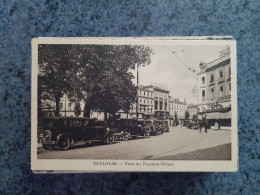 CPA -   TOULOUSE  -  PLACE DU PRESIDENT-WILSON - Toulouse