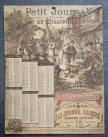 LE PETIT JOURNAL  CALENDRIER 1888.  LE CALENDRIER EST ENDOMMAGÉ, COINS Froissés, PETITE DÉCHIRURE CÔTÉ DROIT, VOIR TOUTE - Groot Formaat: ...-1900