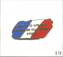 Pin's Armée / Comité Du 22 04 1988 à Ouvéa (Nouvelle Calédonie) à La Mémoire Des Gendarmes. Non Est. EGF. T1006-19 - Armee