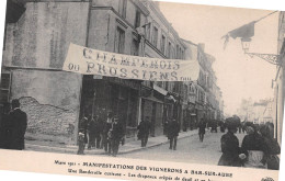 BAR-sur-AUBE - Manifestations Des Vignerons, Mars 1911 - Une Banderolle Curieuse "Champenois Ou Prussiens" - Bar-sur-Aube