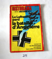 C279 Livre - Historia - 324 - La Luftwaffe Perd La Bataille D'Angleterre - Guerre 1939-45