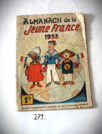 C279 Almanach De La Jeune France - 1933 - Documentos Históricos