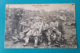 EINE KRITISCHE TOILETTE - Troupe Allemande ( Militaria ) - Guerre 1914-18