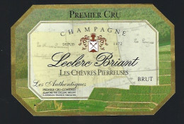 Etiquette Champagne Brut 1er Cru Les Authentiques Les Chèvres Pierreuses  Leclerc Briant  Cumieres  Marne 51 - Champagner