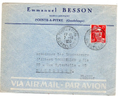 1950  CAD De POINTE A PITRE GUADELOUPE  " Emmanuel BESSON Représentant "  Envoyée à MARSEILLE - Covers & Documents