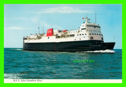 BATEAU, SHIP, FERRIES - " M.V.S. JOHN HAMILTON GREY " ISLAND WHOLESALE - - Transbordadores