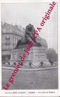 CPA 75  PARIS Collection "Petit Journal" Le Lion De Belfort - Sonstige Sehenswürdigkeiten