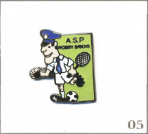 Pin’s Police Nationale / Association Sportive Rosny Sous Bois (93) - Pétanque, Tennis & Football. Est. K6. EGF. T1009-05 - Police