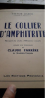 Le Collier D'amphitrite VICTOR BAROL éditions Provencia 1950 - Geschichte