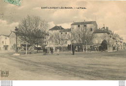 SAINT LAURENT LES MACON LA PLACE - Sonstige & Ohne Zuordnung