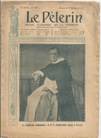 Le Pèlerin Revue Illustrée N° 1611 17 Novembre 1907 Munich Espagne Kensington Saint Ay Loiret Madagascar Galles Nègres - Autres & Non Classés