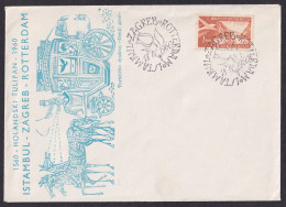 .Yugoslavia, 1960-04-18, Croatia, Zagreb, Istanbul-Rotterdam, Special Postmark & Cover I+ - Other & Unclassified