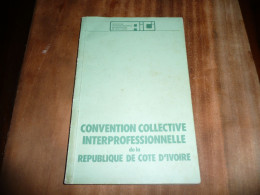 AFRIQUE EMPLOI TRAVAIL PATRON CONVENTION COLLECTIVE INTERPREOFESSIONNELLE DE LA REPUBLIQUE DE COTE D'IVOIRE 1977 - Derecho