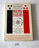 C279 Ouvrage - Rose Croix En Ton Nom J'accuse - Rare Book - Dédicace - Libros Autografiados