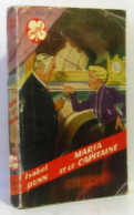 Maria Et Le Capitaine - Andere & Zonder Classificatie