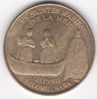 13. Les Saintes Maries De La Mer. Jacobé, Salomé, Sara 2005. Les Bouches Du Rhone - 2005
