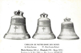 BRIE COMTE ROBERT  -  Carillon De Notre Dame Des Roses De Grisy-Suisnes Marie-Antoine Elisabeth Anne - Brie Comte Robert