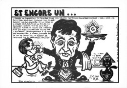 NIMES "ET ENCORE UN..." - LARDIE Jihel Tirage 85 Ex. Caricature Jean BOUSQUET Gilbert BAUMET Franc-maçonnerie - CPM - Nîmes