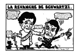 "LA REVANCHE DE SCHWARTZI." - LARDIE Jihel Tirage 85 Ex. Caricature Léon SCHWARTZENBERG Franc-maçonnerie - CPM - Satirisch