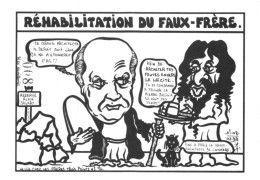 "RÉHABILITATION DU FAUX FRÈRE" - LARDIE Jihel Tirage 85 Ex. Caricature Politique Alain SAVARY Franc-maçonnerie CPM - Satirical