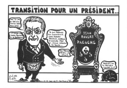 "TRANSITION POUR UN PRÉSIDENT.." - LARDIE Jihel Tirage 85 Ex. Caricature Roger LERAY Franc-maçonnerie CPM - Philosophy