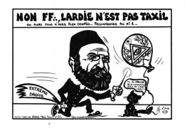 "NON FF., LARDIE N'EST PAS TAXİL." - LARDIE Jihel Tirage 85 Ex. Caricature Gabriel Jogand-Pagès Franc-maçonnerie CPM - Philosophie & Pensées