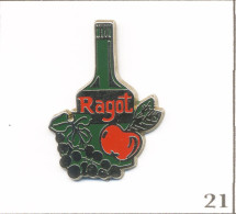 Pin’s Alimentaire - Boisson / Eau De Vie “Ragot“ Avec Pomme Et Raisin. Non Est. Zamac. T1012-21 - Beverages