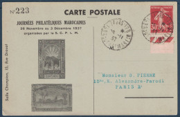 CARTE POSTALE " JOURNÉES PHILATÉLIQUES MAROCAINES " De 1937 Avec TIMBRE SEMEUSE OBLITÉRÉ CAD PARIS - Storia Postale